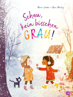 cover image of Schau, kein bisschen grau!
